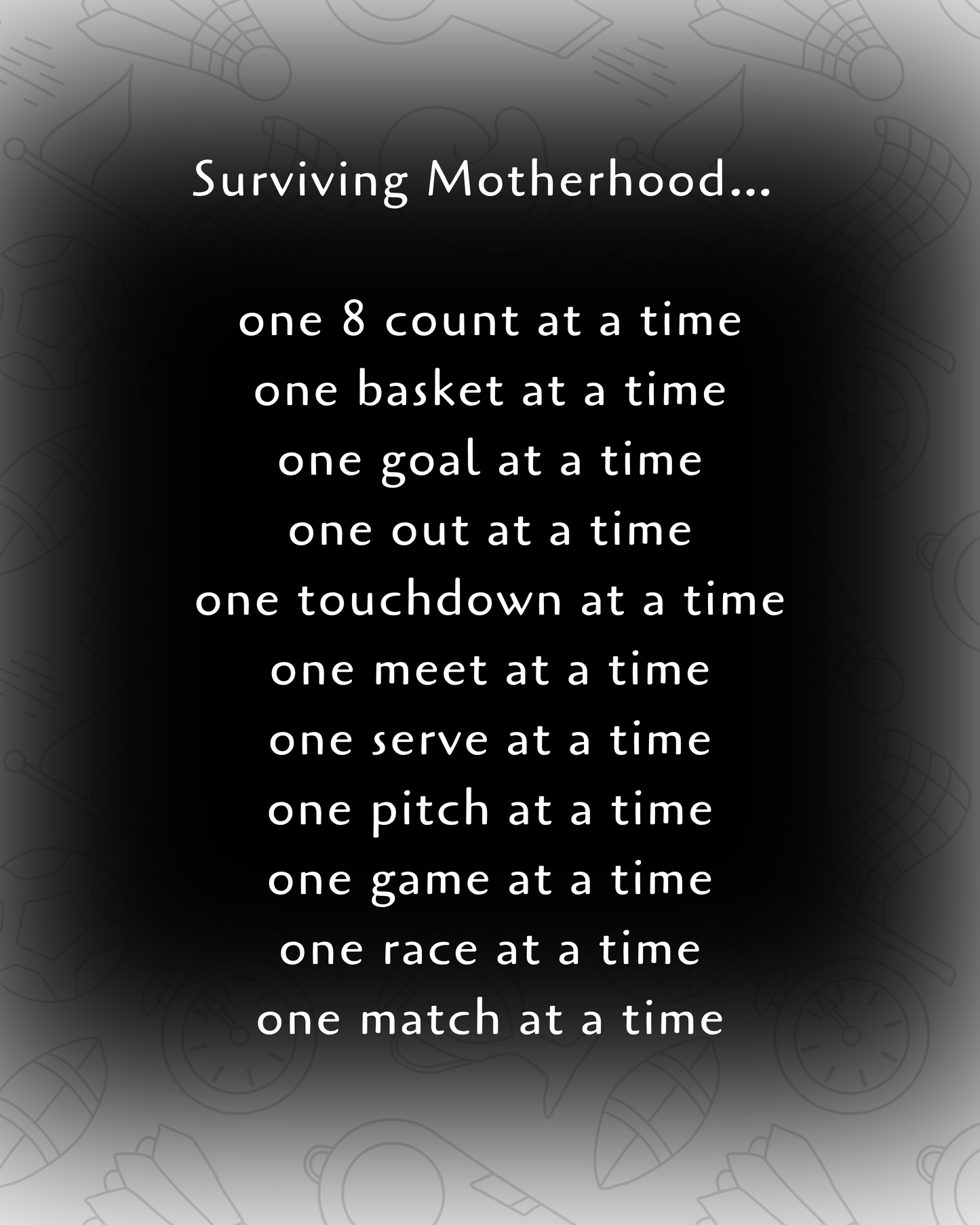 Surviving Motherhood: Sports Edition Tee